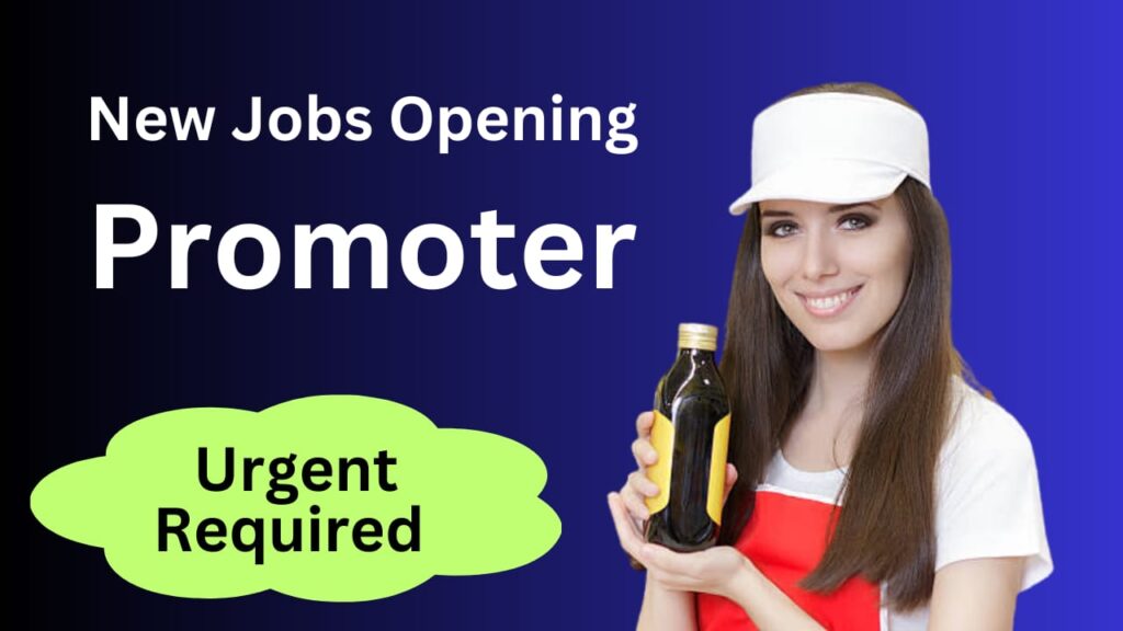 New Jobs Opening For Field Promoter September 2023!
