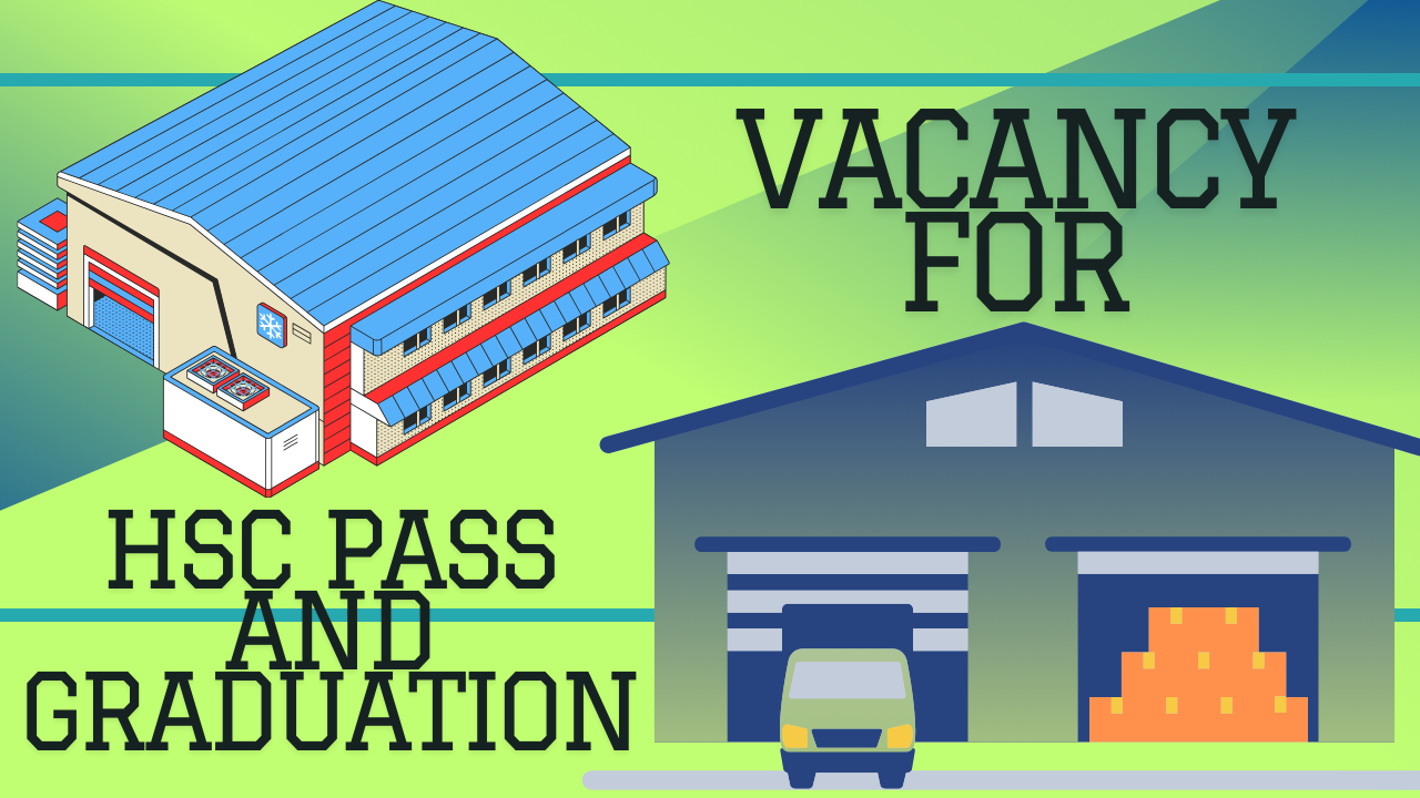 Vacancy for Hsc Pass and Graduation